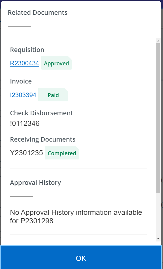 All the information associated with the PO number like the requisition number, receiving number, check disbursement number, and a blue "ok" button at the bottom