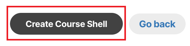 Create Course Shell button